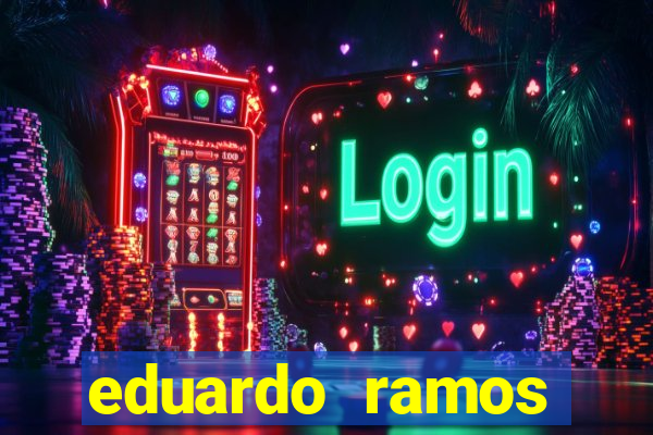 eduardo ramos trader fortuna